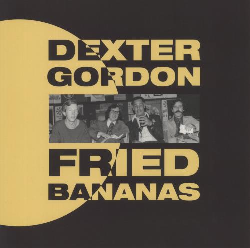 Dexter Gordon Fried Bananas - 180gm Vinyl vinyl LP album (LP record) US DD9LPFR881665