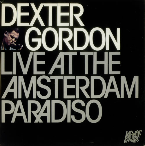 Dexter Gordon Live At The Amsterdam Paradiso 2-LP vinyl record set (Double LP Album) UK DD92LLI442434