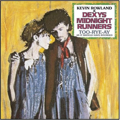 Dexys Midnight Runners Too-Rye-Ay, As It Should Have Sounded - Remastered - Shrink vinyl LP album (LP record) UK DEXLPTO799676