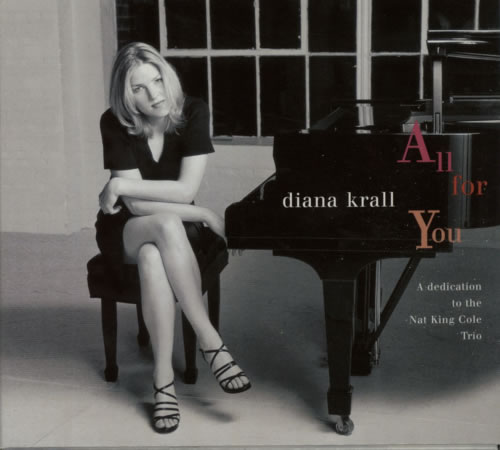 Diana Krall All For You : A Dedication to the Nat King Cole Trio CD album (CDLP) UK DKRCDAL617311