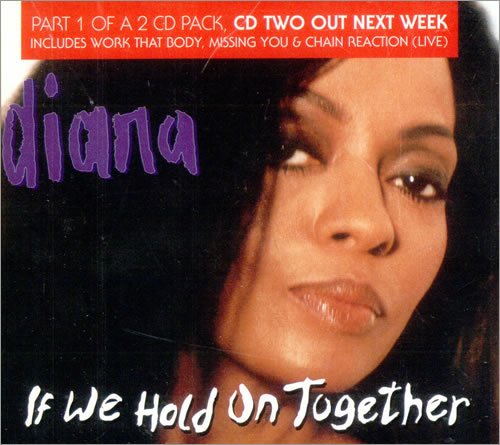 Diana Ross If We Hold On Together - Part 1 CD single (CD5 / 5") UK DIAC5IF16382