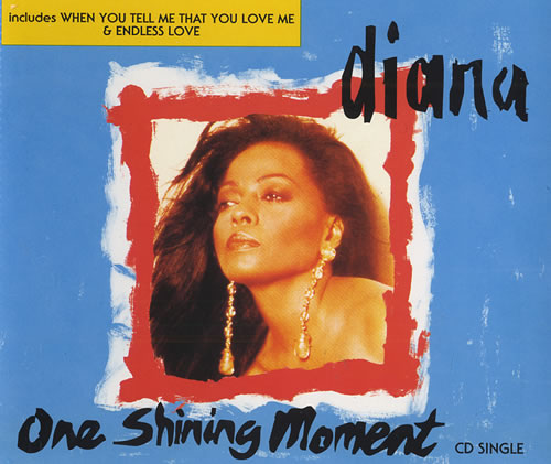 Diana Ross One Shining Moment CD single (CD5 / 5") UK DIAC5ON41915