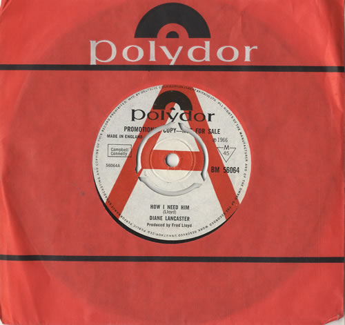 Diane Lancaster How I Need Him 7" vinyl single (7 inch record / 45) UK 4DL07HO469823