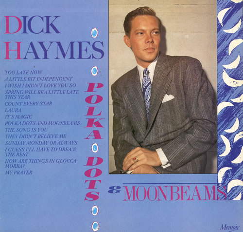 Dick Haymes Polka Dots & Moonbeams vinyl LP album (LP record) UK DSVLPPO562186