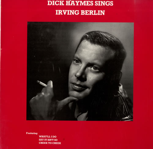 Dick Haymes Sings Irving Berlin vinyl LP album (LP record) UK DSVLPSI563054