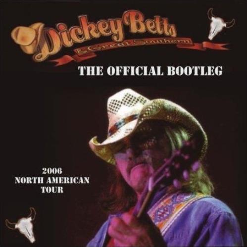 Dickey Betts The Official Bootleg 2 CD album set (Double CD) UK DBT2CTH408369