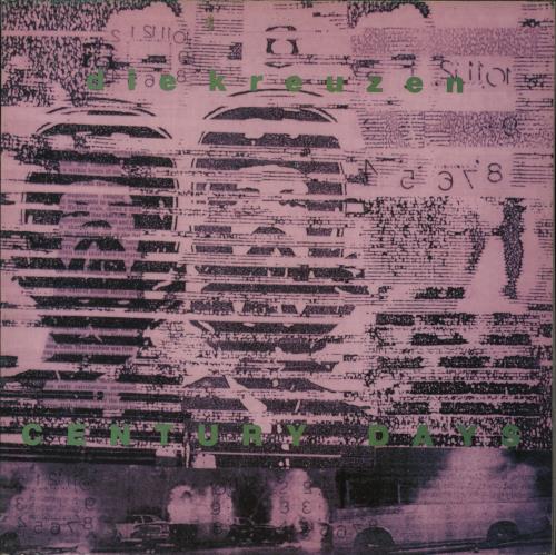 Die Kreuzen Century Days vinyl LP album (LP record) UK 28SLPCE815398