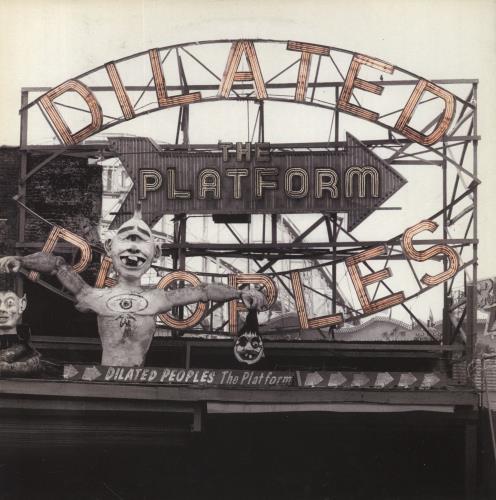 Dilated Peoples The Platform 12" vinyl single (12 inch record / Maxi-single) UK ILA12TH854591