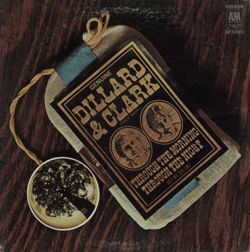 Dillard & Clark Through The Morning Through The Night vinyl LP album (LP record) US D+CLPTH753954