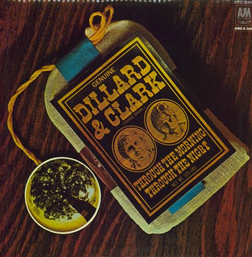 Dillard & Clark Through The Morning Through The Night vinyl LP album (LP record) UK D+CLPTH777724
