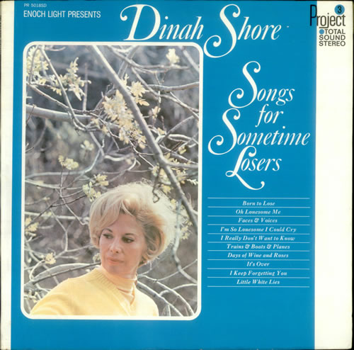 Dinah Shore Songs For Sometime Losers vinyl LP album (LP record) US D~SLPSO376279