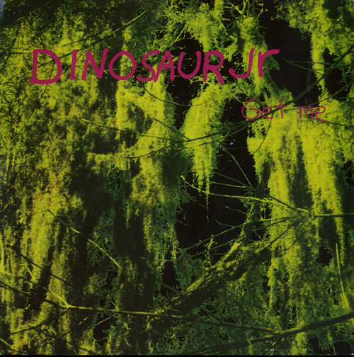 Dinosaur Jr Get Me 7" vinyl single (7 inch record / 45) UK DJR07GE183324