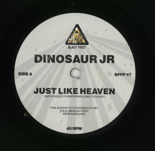 Dinosaur Jr Just Like Heaven 7" vinyl single (7 inch record / 45) UK DJR07JU110101