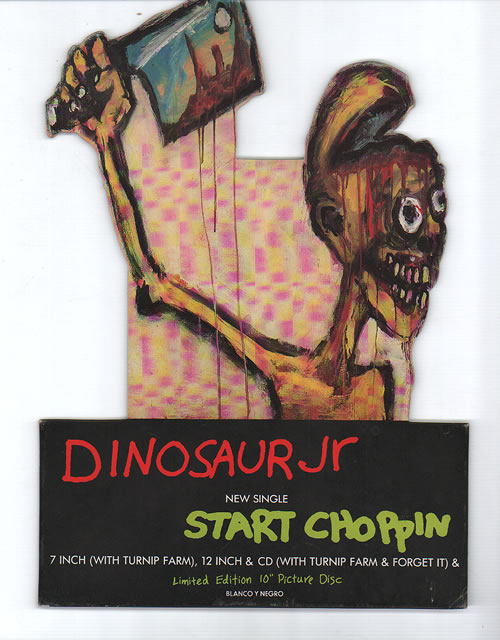 Dinosaur Jr Start Choppin display UK DJRDIST15841