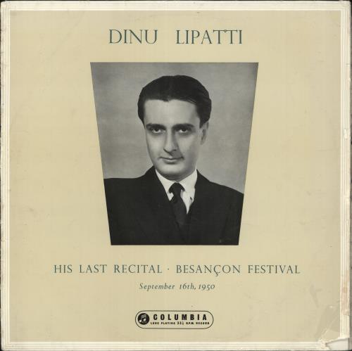 Dinu Lipatti His Last Recital - Besancon Festival vinyl LP album (LP record) UK Q5OLPHI723092