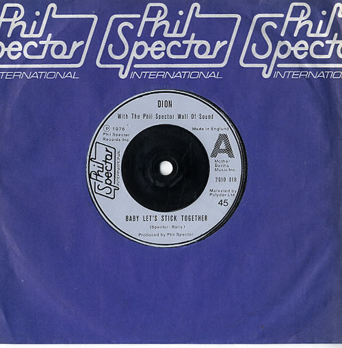 Dion Baby Let's Stick Together 7" vinyl single (7 inch record / 45) UK DNI07BA593043