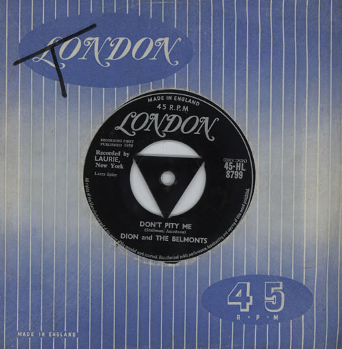 Dion Don't Pity Me 7" vinyl single (7 inch record / 45) UK DNI07DO572641