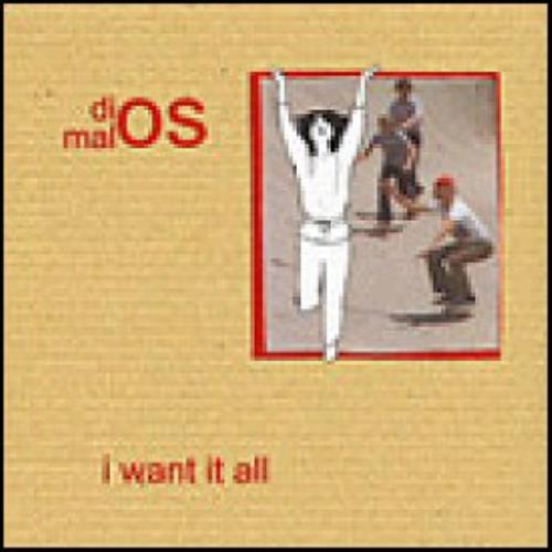 Dios I Want It All 7" vinyl single (7 inch record / 45) UK D7O07IW351210