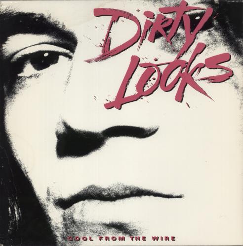 Dirty Looks Cool From The Wire vinyl LP album (LP record) US DI8LPCO881209