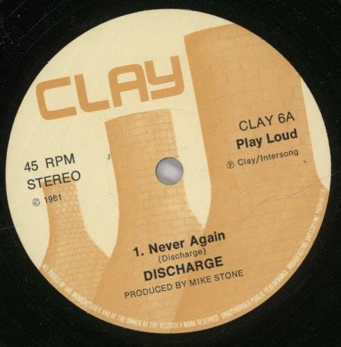 Discharge Never Again 7" vinyl single (7 inch record / 45) UK DCG07NE661862