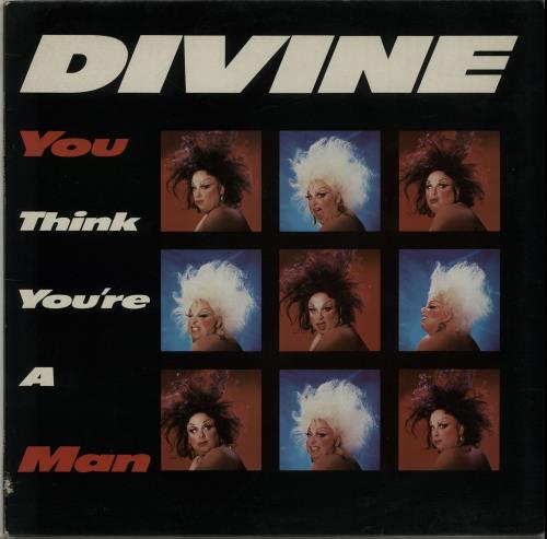 Divine (80's) You Think You're A Man 12" vinyl single (12 inch record / Maxi-single) UK DVN12YO50995