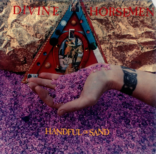 Divine Horsemen Handful Of Sand - Sealed 12" vinyl single (12 inch record / Maxi-single) US 1DH12HA455281