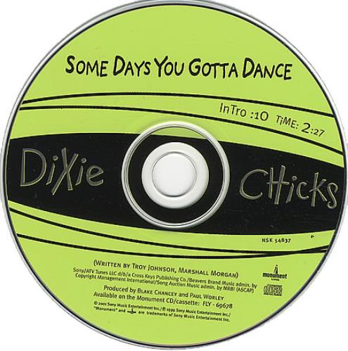 Dixie Chicks Some Days You Gotta Dance CD single (CD5 / 5") US XIEC5SO387697