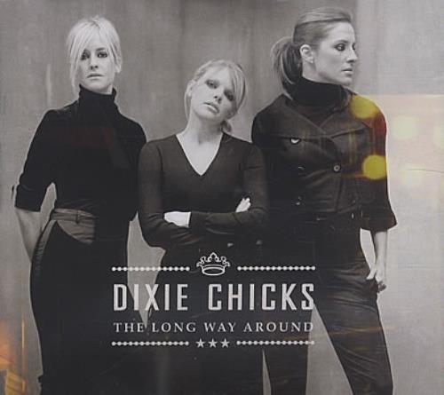Dixie Chicks The Long Way Around CD single (CD5 / 5") US XIEC5TH386365