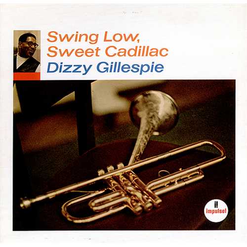Dizzy Gillespie Swing Low, Sweet Cadillac vinyl LP album (LP record) UK DB5LPSW411913