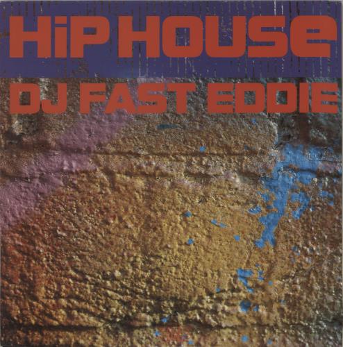 DJ Fast Eddie Hip House 12" vinyl single (12 inch record / Maxi-single) UK D4A12HI676659