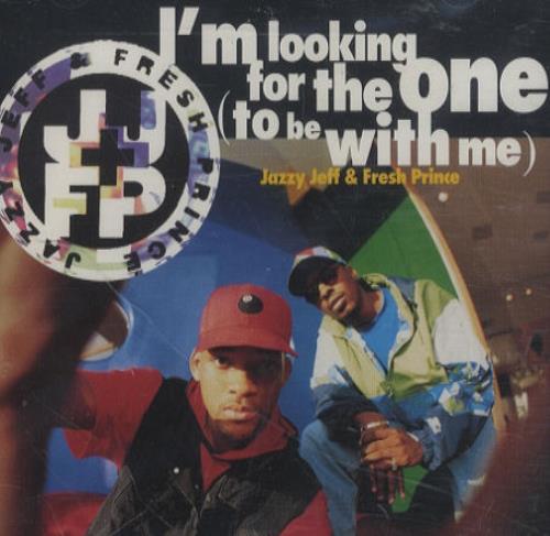 DJ Jazzy Jeff & The Fresh Prince I'm Looking For The One (To Be With) CD single (CD5 / 5") US JAZC5IM217753
