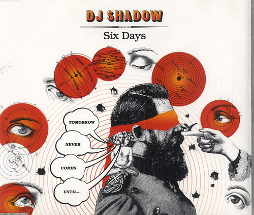 DJ Shadow Six Days CD single (CD5 / 5") UK D.SC5SI269264