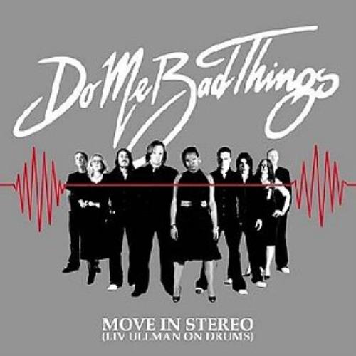 Do Me Bad Things Move In Stereo [Liv Ullman On Drums] CD/DVD single set UK DB6SDMO326729
