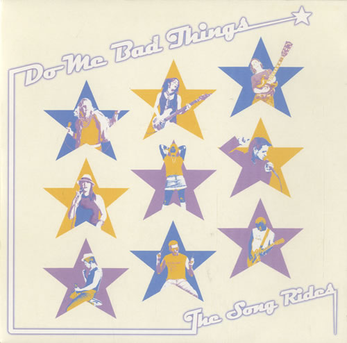 Do Me Bad Things The Song Rides 7" vinyl single (7 inch record / 45) UK DB607TH465435