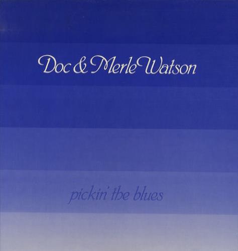 Doc Watson Pickin' The Blues vinyl LP album (LP record) US DOCLPPI435237