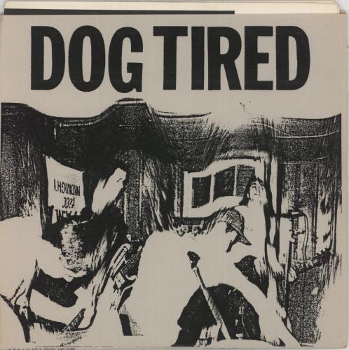 Dog Tired A Bone To Pick With The World 7" vinyl single (7 inch record / 45) US 9T707AB870436