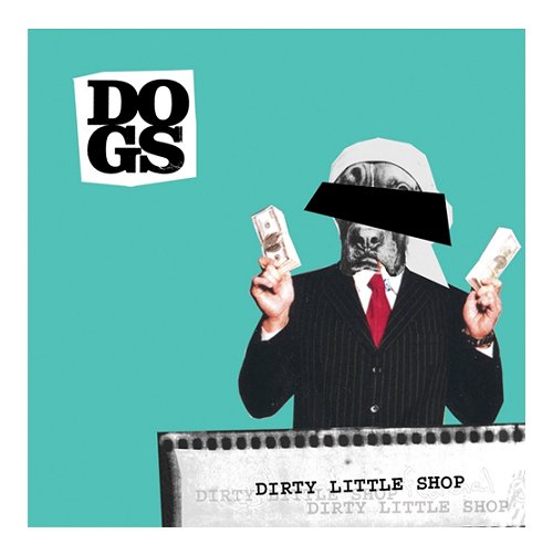 Dogs Dirty Little Shop CD single (CD5 / 5") UK DCQC5DI404801