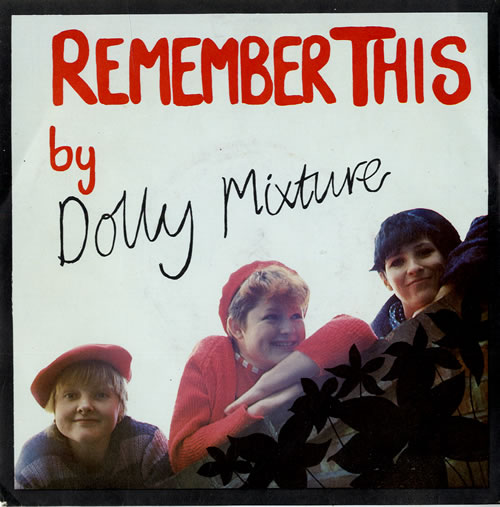 Dolly Mixture Remember This 7" vinyl single (7 inch record / 45) UK D6L07RE553261