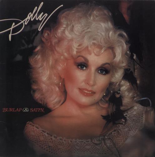 Dolly Parton Burlap & Satin vinyl LP album (LP record) US PARLPBU524119