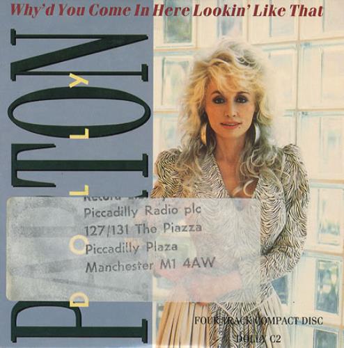 Dolly Parton Why'd You Come In Here Lookin' Like That CD single (CD5 / 5") UK PARC5WH23447