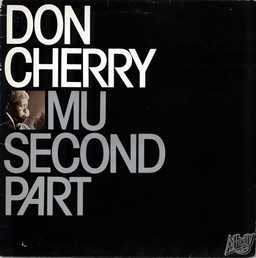 Don Cherry Mu - Second Part vinyl LP album (LP record) UK D48LPMU575736