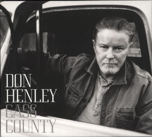 Don Henley Cass County CD album (CDLP) UK DHNCDCA721386