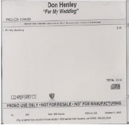 Don Henley For My Wedding CD-R acetate US DHNCRFO184882