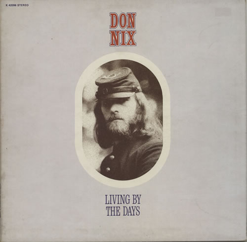 Don Nix Living By The Days vinyl LP album (LP record) UK EZVLPLI605039