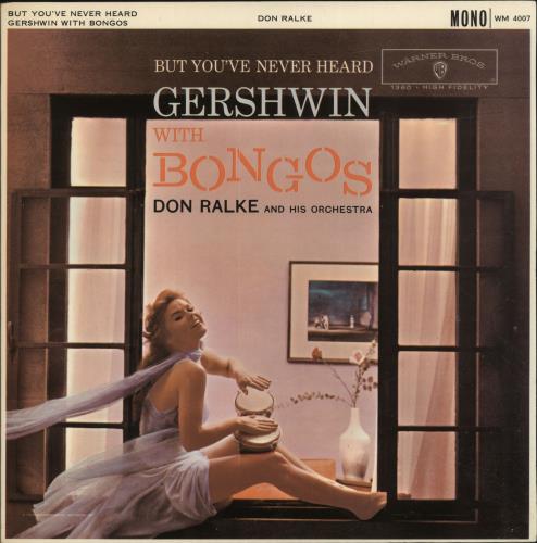 Don Ralke But You've Never Heard Gershwin With Bongos vinyl LP album (LP record) UK QT-LPBU696500