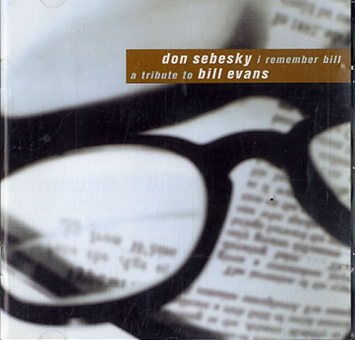 Don Sebesky I Remember Bill - A Tribute To Bill Evans CD album (CDLP) German DS4CDIR608571