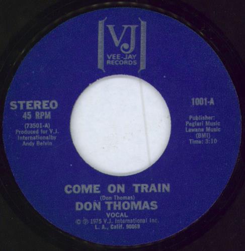 Don Thomas Come On Train 7" vinyl single (7 inch record / 45) US 4ST07CO784734