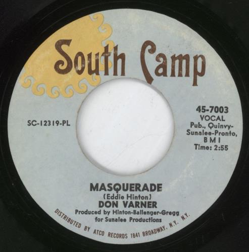 Don Varner Masquerade / Down In Texas 7" vinyl single (7 inch record / 45) US -5607MA890885