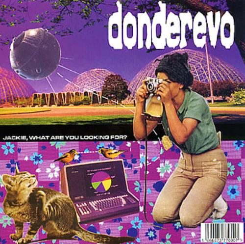 Donderevo Jackie, What Are You Looking For? 7" vinyl single (7 inch record / 45) UK DB107JA291900