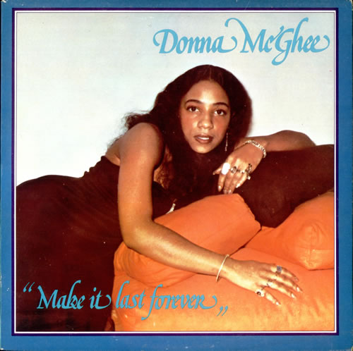 Donna McGhee Make It Last Forever vinyl LP album (LP record) UK D4PLPMA525252
